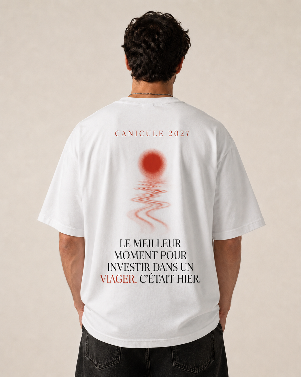 T-shirt Not Legal porté de dos - Canicule 2027, le meilleur moment pour investir dans un viager c'était hier