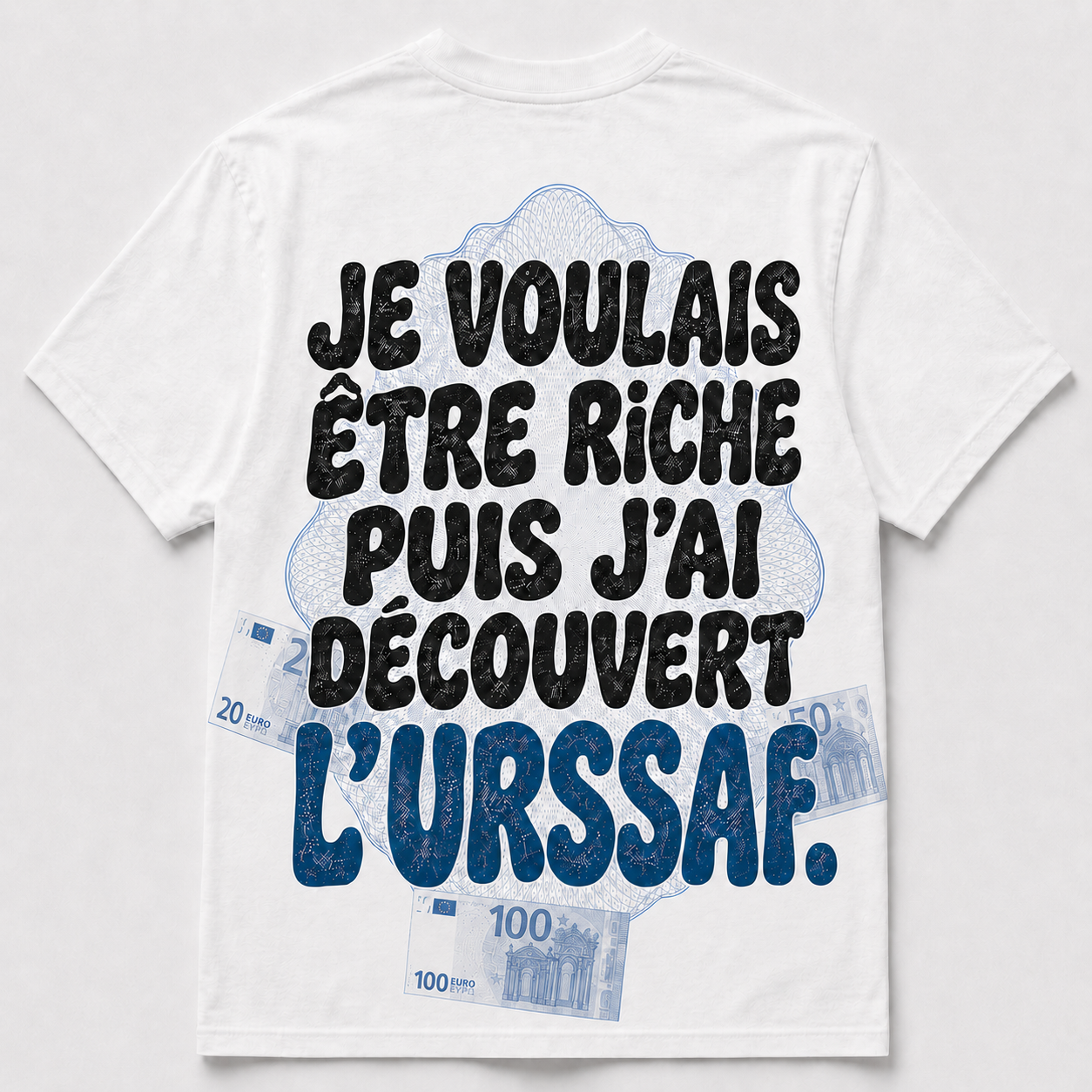 Je voulais être riche puis j'ai découvert l'URSSAF - design au dos